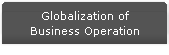 Globalization of Business Operation